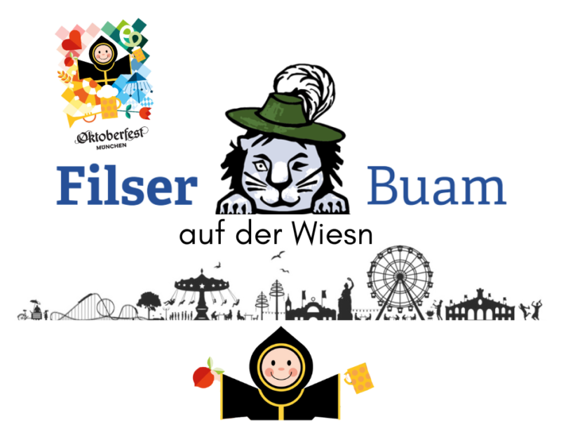 Filser-Buam auf der Wiesn Filser-Buam auf der Wiesn